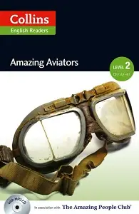 Amazing People Club Amazing Aviators with Mp3 CD Level...