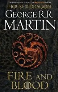 Fire and Blood (A Song of Ice and Fire)