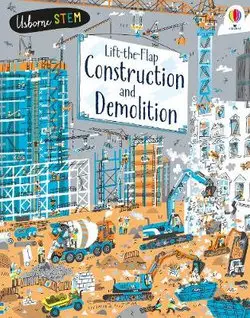 Lift-the-Flap: Construction and Demolition
