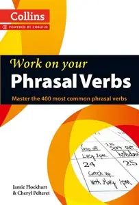 Collins Work on Your Phrasal Verbs 2nd Edition