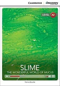CDIR A2 Slime: The Wonderful World of Mucus (Book with...
