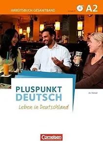 Pluspunkt Deutsch NEU A2 Arbeitsbuch mit Audio-CDs