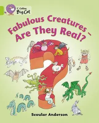 Big Cat 11 Fabulous Creatures - Are They Real? Workbook