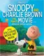 Snoopy & Charlie Brown: The Peanuts Movie Novelization - 1