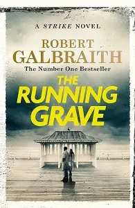 Cormoran Strike Book7: The Running Grave [Hardcover]