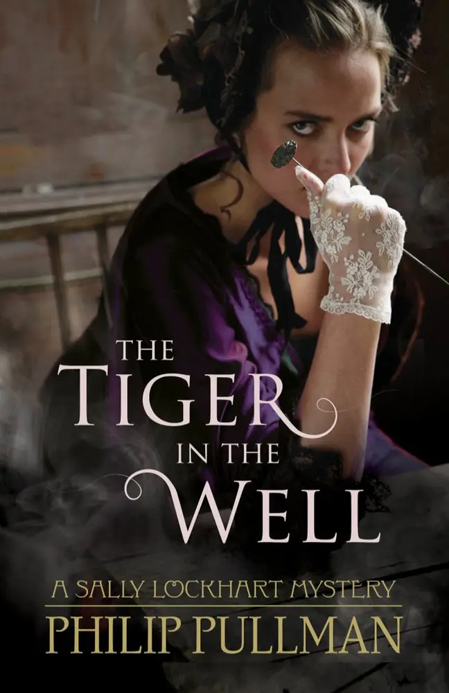 Sally Lockhart Mystery 3: The Tiger in the Well