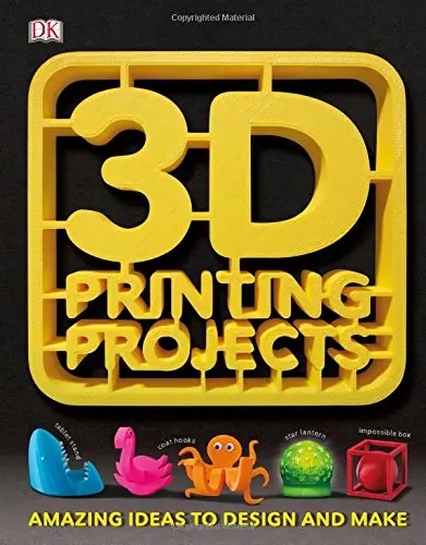 3D Printing Projects [Hardcover]