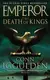 Emperor Series Book2: Death of Kings - 1