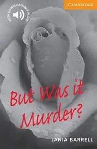 CER 4 But Was it Murder?