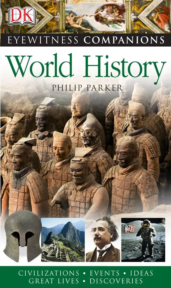 Eyewitness Companions: World History