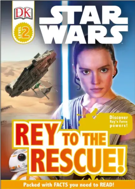 DK Readers 2: Star Wars. Rey to the Rescue!