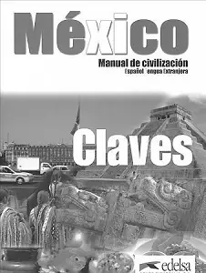 Mexico Manual de Civilizacion Clave