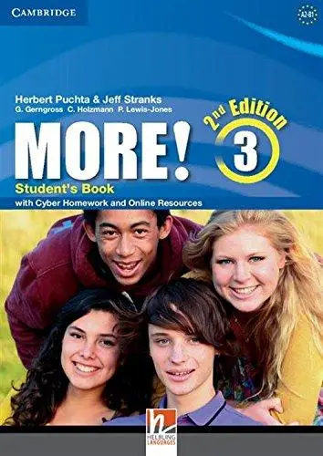 More! Second edition 3 SB with Cyber Homework and Online...