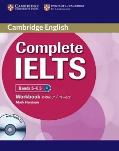 Complete IELTS Bands 5-6.5 Workbook without Answers...