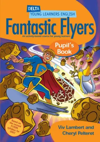 Fantastic Flyers Pupil's Book