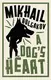 Bulgakov A Dog's Heart [Paperback] - 1
