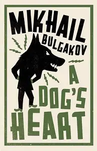 Bulgakov A Dog's Heart