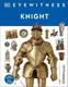 Eyewitness: Knight - 1