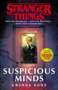 Stranger Things Book1: Suspicious Minds