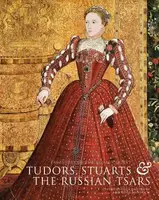 Treasures of the Royal Courts: Tudors, Stuarts and Russian Tsars - 1