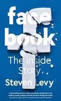 Facebook: The Inside Story - 1