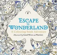 Escape to Wonderland: A Colouring Book Adventure - 1