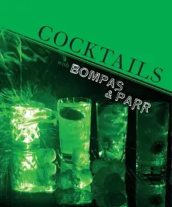 Cocktails with Bompas & Parr [Hardcover]