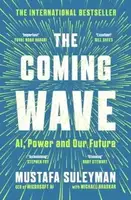 The Coming Wave: AI, Power and Our Future - 1