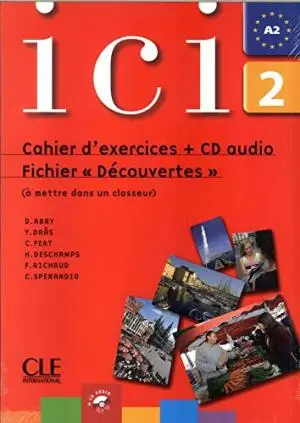 Ici 2 Cahier d'exercices + CD