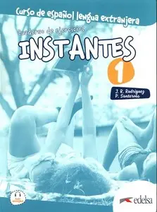 Instantes 1 (A1) Cuaderno de ejercicios