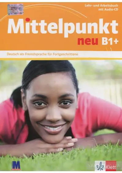 Mittelpunkt neu B1+ Підручник+ Робочий зошит+ Аудіо...