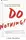Do Nothing! - 1