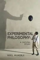 Experimental Philosophy: A Critical Study - 1