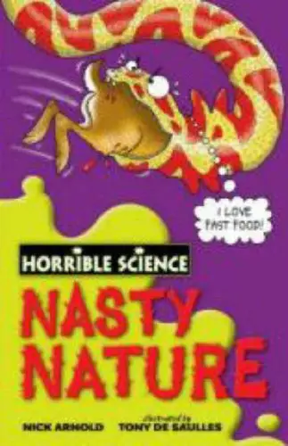 Horrible Science: Nasty Nature