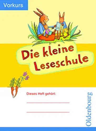 Leseschule: Vorkurs zum Lesen und Schreiben
