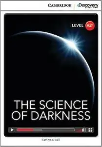 CDIR A2+ The Science of Darkness (Book with Online...