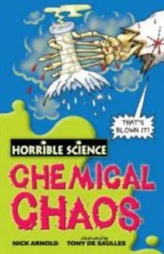 Horrible Science: Chemical Chaos