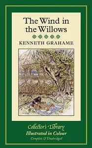 Grahame: The Wind in the Willows. Illustrated in Colour