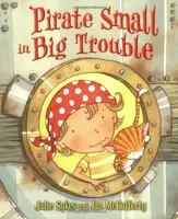 Pirate Small in Big Trouble [Paperback] - 1