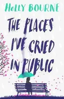The Places I've Cried in Public - 1