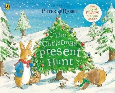 Peter Rabbit: The Christmas Present Hunt (A Lift-the-Flap...