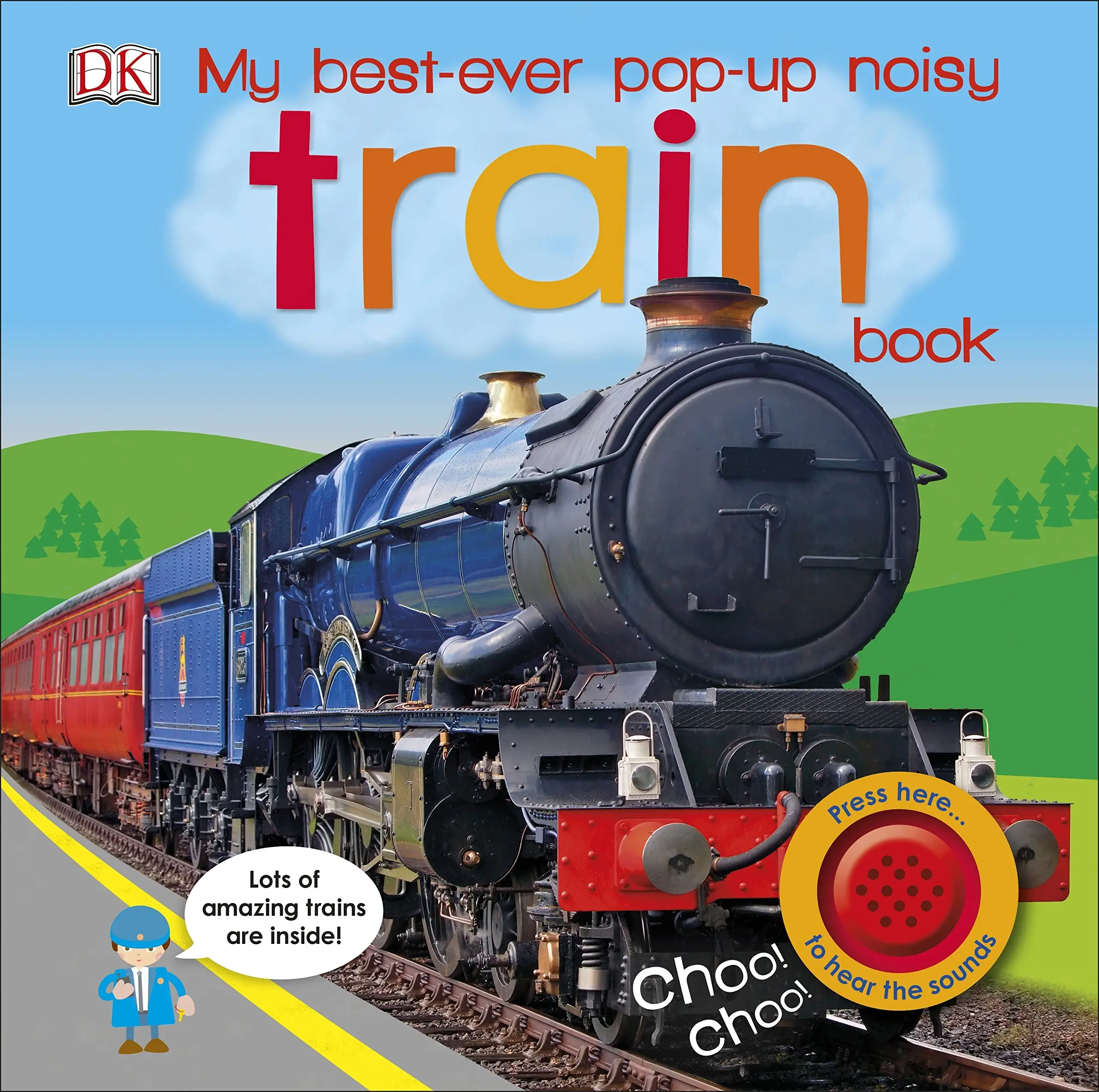 My Best-Ever Pop-Up Noisy. Train Book