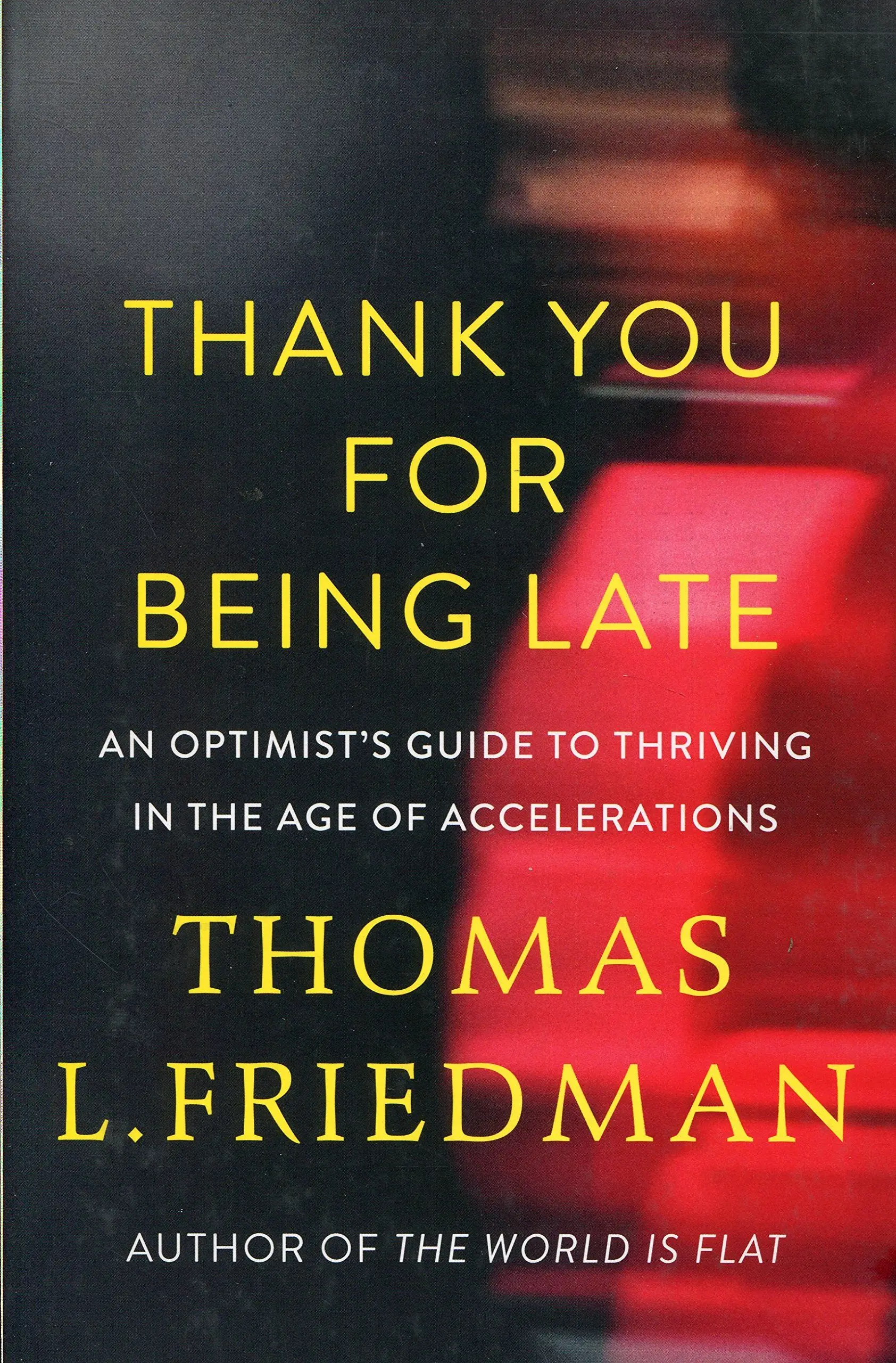 Thank You for Being Late