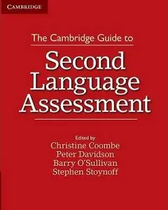 Cambridge Guide to Second Language Assessment,The