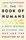 The Book of Humans: A Brief History of Culture, Sex, War and the Evolution of Us - 1