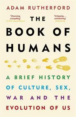 The Book of Humans: A Brief History of Culture, Sex,...