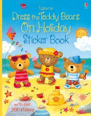Dress the Teddy Bears On Holiday. Sticker Book