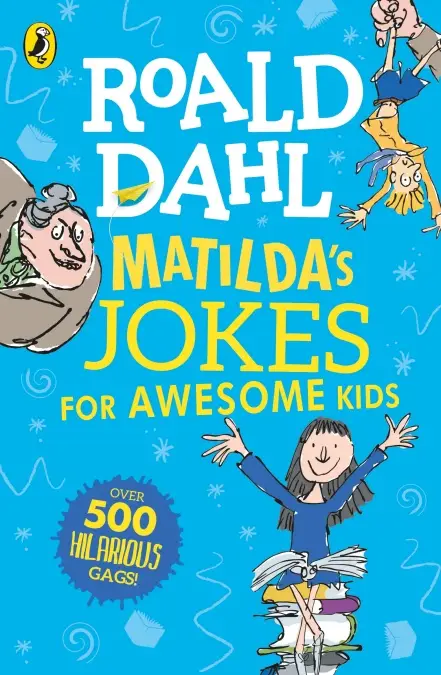 Roald Dahl: Matilda's Jokes For Awesome Kids