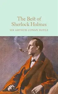 Macmillan Collector's Library: The Best of Sherlock...