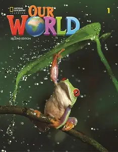 Our World 2nd Edition 1 Flashcards